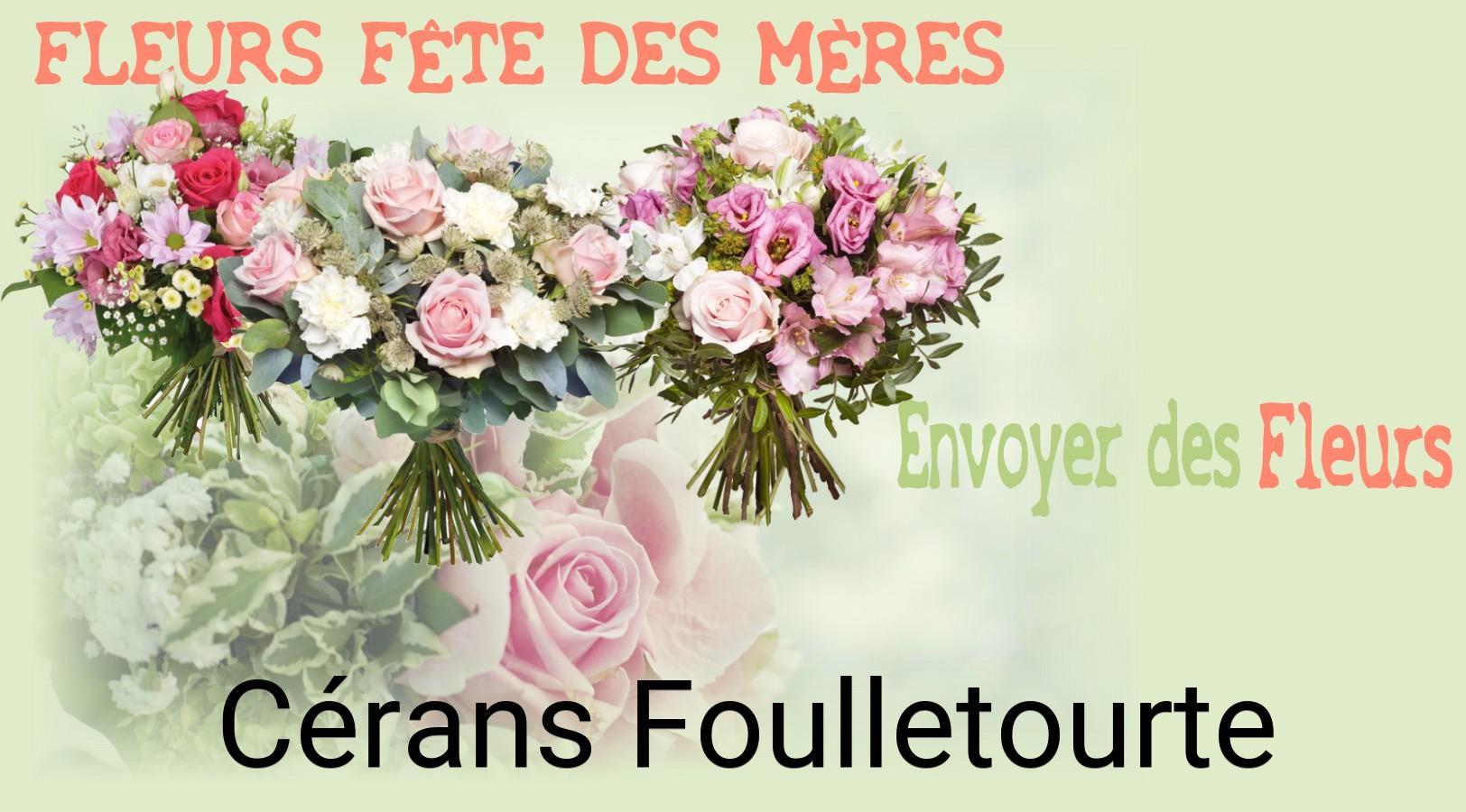 Bouquet de Fête des Mères livré à Cérans-Foulletourte